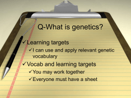 Q-What is genetics?