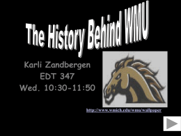 The History Behind WMU - Western Michigan University