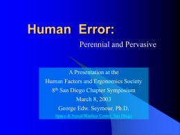 Human Error: Perennial and Pervasive