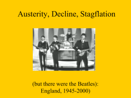 Austerity, Decline, Stagflation