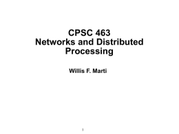 CPSC 463 Networks and Distributed Processing