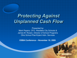Unplanned Cash Flow - Ohio School Boards Association
