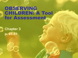 OBSERVING CHILDREN: A Tool for Assessment