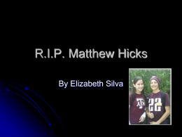 RIP Matthew Hicks