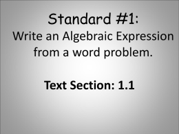 Standard #1: Write an algebraic expression from a