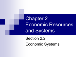 Chapter 2 Economic Resources and Systems