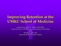 Improving Retention at the UMKC School of Medicine