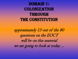 Domain 1: Colonization through the Constitution approximately 16