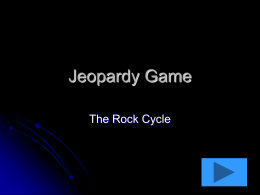Jeopardy Review Game for Rocks and Minerals