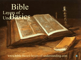 PowerPoint Presentation - Bible Basics Layers of Understanding