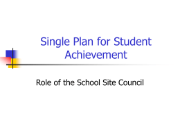 Single Plan for Student Achievement and the Role of the School Site