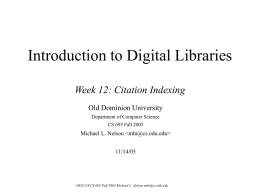 Introduction to Digital Libraries Week 14: Citation Indexing