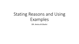 Stating Reasons and Using Examples