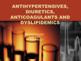 antihypertensives, diuretics, anticoagulants and dyslipidemics