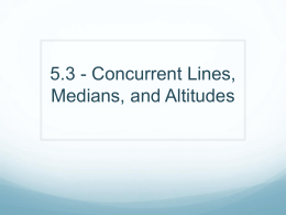 Concurrent Lines, Medians, and Altitudes