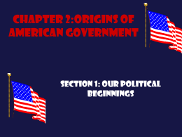 Chapter 2: foundations of government