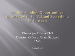 Funding Opportunities: Grants.gov to Sci Val and Everything in