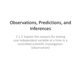 Observations, Predictions, and Inferences