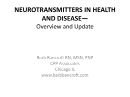 NEUROTRANSMITTERS IN HEALTH AND DISEASE