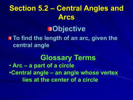 Section 5.2 – Central Angles and Arcs