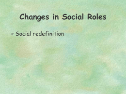 Tuesday, June 13th Social Role Transitions