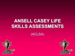 ANSELL CASEY LIFE SKILLS ASSESSMENTS