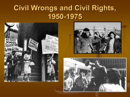 1. Civil Rights and Civil Wrongs, 1945-1965