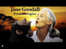 Jane Goodall - Ms. Boylan