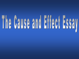 A cause/effect essay explains