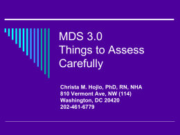 Christa Hojlo - MDS 3.0 Things to Assess Carefully