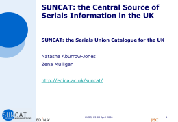 Briefing Session: SUNCAT - Moving From Project to Service