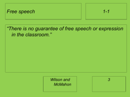 There is no guarantee of free speech or expression in the classroom.