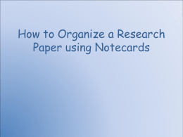 MLA Research Paper - Using Notecards