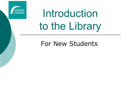 Library Orientation - Glendale Community College
