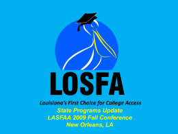 Louisiana`s First Choice for College Access State Programs Update