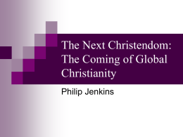 The Next Christendom: The Coming of Global Christianity