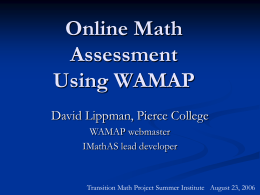 Online Math Assessment Using WAMAP - David Lippman