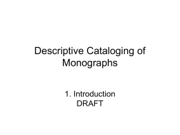 Descriptive Cataloging of Monographs