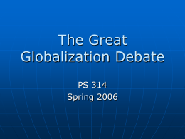 "The Great Globalization Debate"
