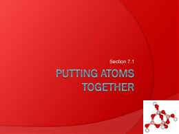 Putting Atoms together