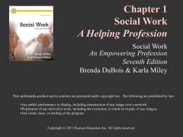 Chapter 1 – Social Work: A Helping Profession