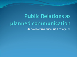 Public Relations as planned communication