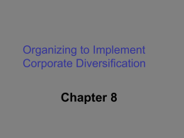 Organizaing to Implement Corporate Diversification