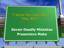 Seven Deadly Mistakes Presenters Make .(English)