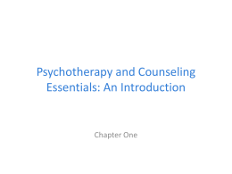 Chapter One: Introduction to Psychotherapy and