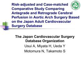 Risk-adjusted and Case-matched Comparative Study Based on