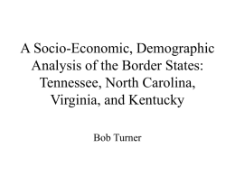 A Socio-Economic, Demographic Analysis of the Border States
