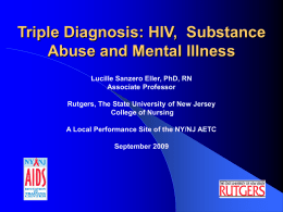 Module 4: Triple Diagnosis: HIV, Substance Abuse, and Mental Illness