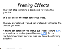 Framing Effects - Newcastle University Staff Publishing Service