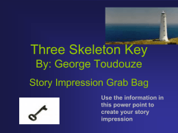 Three Skeleton Key By: George Toudouz